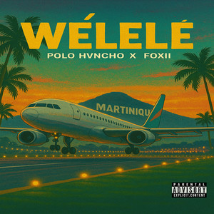 Wélélé (Explicit)