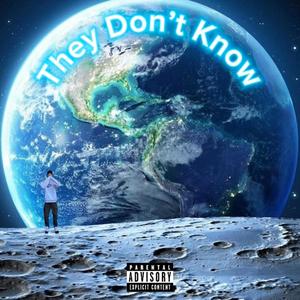 They don't know (Explicit)