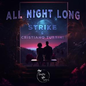 All Night Long (feat. Cristiano Turrini)