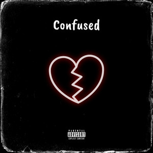 Confused (Explicit)