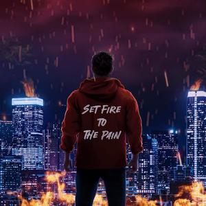 Set Fire To The Pain (feat. Treez) (Explicit)