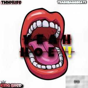 YEAH HOE (Explicit)