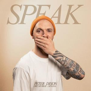 Speak (feat. Dre Murray & M!nana)