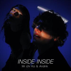 INSIDE INSIDE (feat. Andrik)