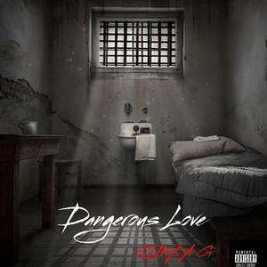 Dangerous Love (Explicit)