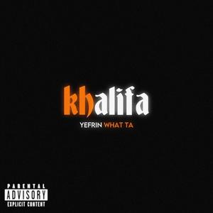 KHALIFA (Explicit)