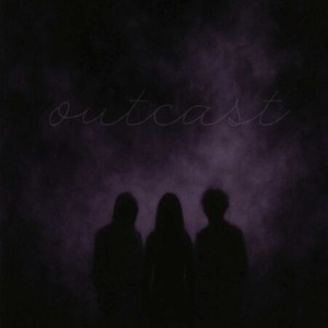 outcast (Explicit)
