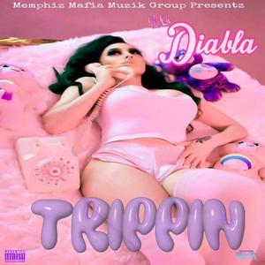 Trippin' (Explicit)