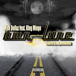 Own Lane(feat. King Mingo) (Explicit)