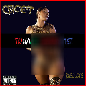 Tijuana Southeast (Deluxe) [Explicit]