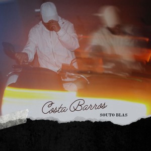 Costa Barros (Explicit)