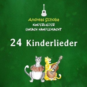 24 Kinderlieder - Das Album zum Notenheft