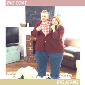 Big Coat / Big Jeans