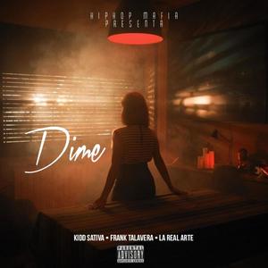 DIME (feat. La Real Arte & Frank Talavera)