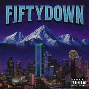 50DOWN (feat. LuhVoodoo) (Explicit)