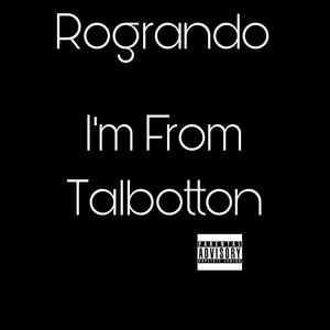 Im From Talbotton (Long Live Fai) (Live) [Explicit]