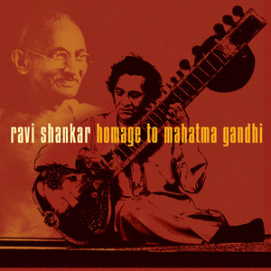 Shankar - Raga Mohan Kauns - Alap - Jor - Jhala - Gat In Rupaktal [Homage To Mahatma Gandhi]