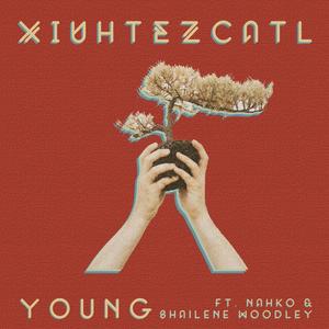 Young (feat. Shailene Woodley & Nahko) (Explicit)
