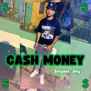 Cash money (Explicit)