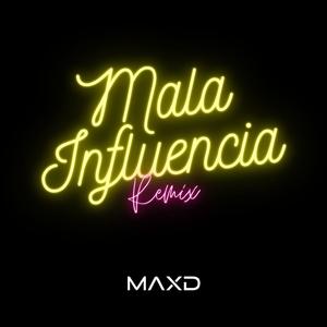 Mala influencia (Remix|Explicit)