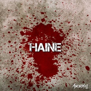 Haine (Explicit)