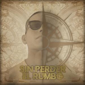 Sin perder el rumbo (Explicit)