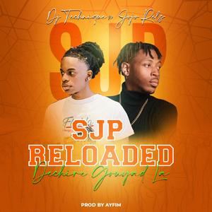 SJP Reloaded (Dechire Gouyad La) (feat. Jojo Rels)