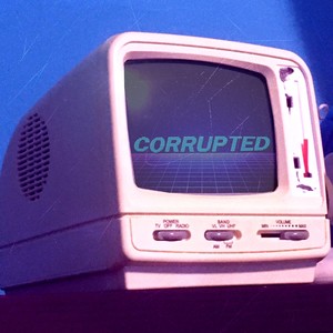 corrupted