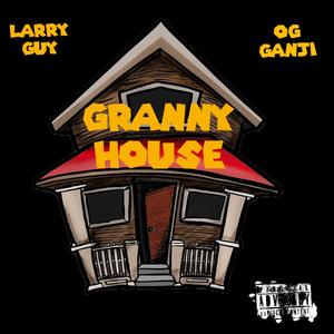 Granny House (feat. Dolla G) [Explicit]