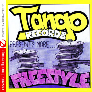 Tango Records Presents More Freestyle Vol. 1 (Digitally Remastered)