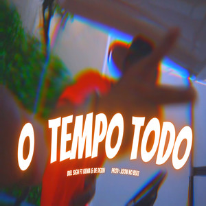 Tempo Todo (Explicit)