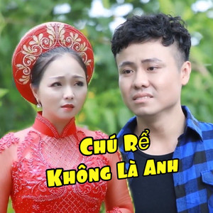 Chú Rể Không Là Anh