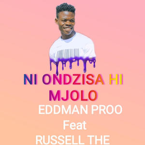 NI ONDZISA HI MJOLO (feat. RUSSELL THE DJ)