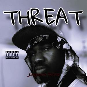 Threat (Explicit)