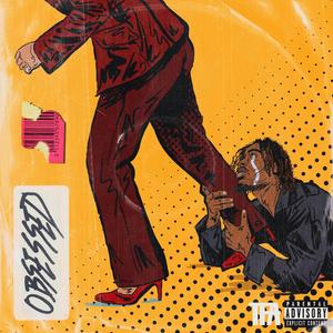 OBSESSED (Explicit)
