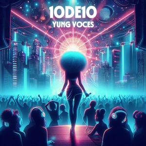 10DE10 (feat. Yung Voces, 99Beatz & Pureza Beatz) (Explicit)