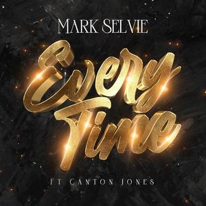 Every Time (feat. Canton Jones)