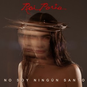 No Soy Ningún Santo (Explicit)