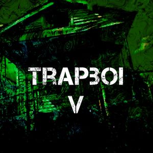 Trapboi V