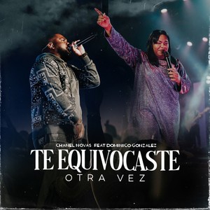 TE EQUIVOCASTE OTRA VEZ (Remix) [Live]