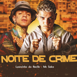 Noite de Crime (Explicit)