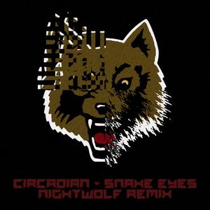 Snake Eyes (Nightwolf Remix)