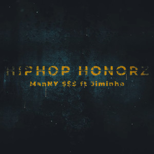 Hip Hop Honorz (Explicit)