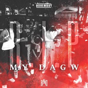 My Dawg (R.I.P) (Explicit)