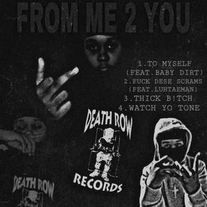 From Me 2 You (Explicit)