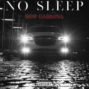 No Sleep (Explicit)