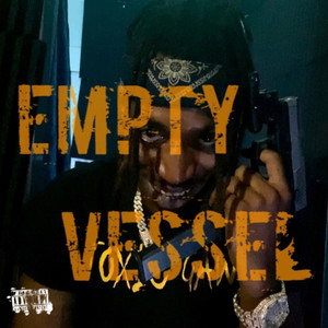 Empty Vessel (Explicit)