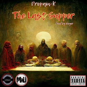 The Last Supper (Explicit)