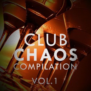 Club Chaos Compilation, Vol. 1