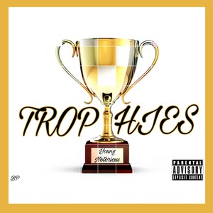 Trophies (Explicit)